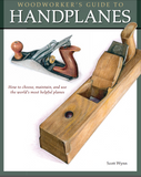 Woodworker's Guide to Handplanes